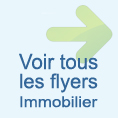 voir tous les flyer immobilier